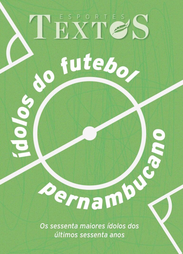 (Livro/ ídolos do Futebol Pernambucano)